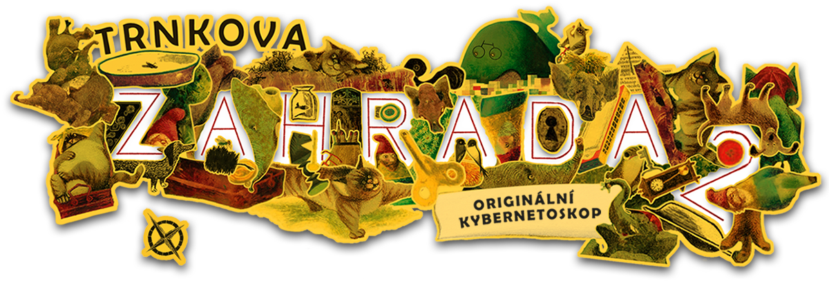 Trnkova zahrada - originální kybernetoskop